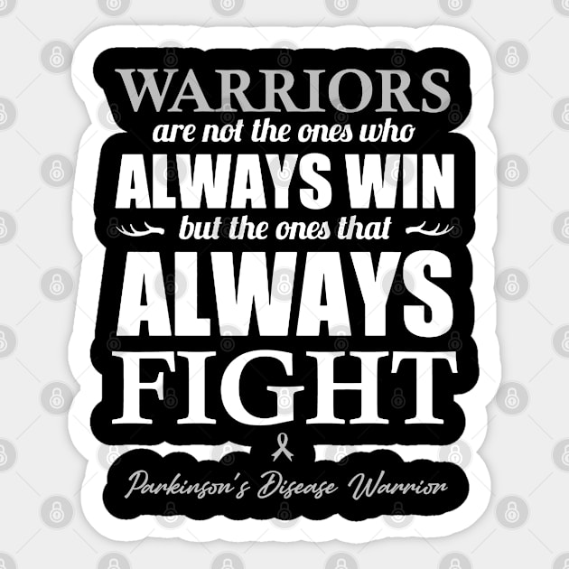 Parkinson's Disease Warriors The Ones That Always Fight Sticker by KHANH HUYEN